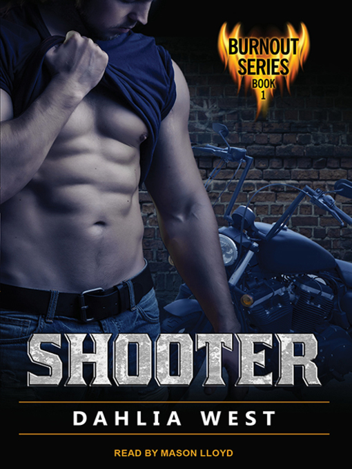 Title details for Shooter by Dahlia West - Available